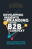 Developing Insights on Branding in the B2B Context (eBook, PDF)