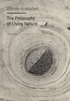 Philosophy of Living Nature (eBook, ePUB) - Zdenek Kratochvil, Kratochvil