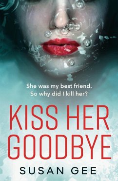 Cover Kiss Her Goodbye (eBook, ePUB)