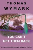 You Can't Get Them Back (eBook, ePUB)