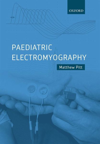 Paediatric Electromyography (eBook, ePUB)