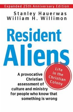 Resident Aliens (eBook, ePUB) - Hauerwas, Stanley; Willimon, William H.