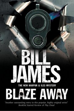 Blaze Away (eBook, ePUB) - James, Bill