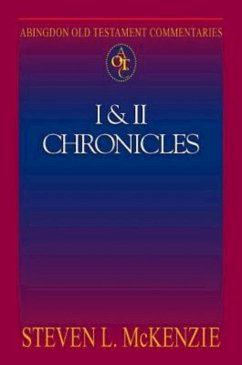Abingdon Old Testament Commentaries: I & II Chronicles (eBook, ePUB)