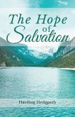 The Hope of Salvation (eBook, ePUB) The Hope of Salvation (eBook, ePUB)