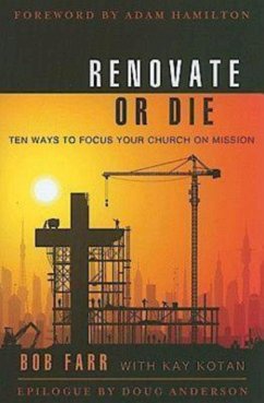 Renovate or Die (eBook, ePUB) - Farr, Bob; Kotan, Kay