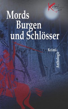 Mords Burgen und Schlösser (eBook, ePUB)