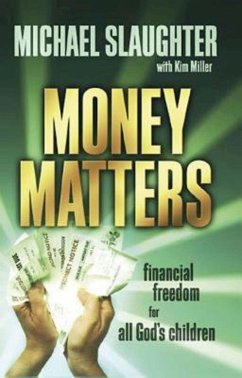 Money Matters Participant's Guide (eBook, ePUB) - Slaughter, Mike; Miller, Kim
