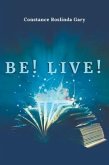 Be! Live! (eBook, ePUB) Be! Live! (eBook, ePUB)