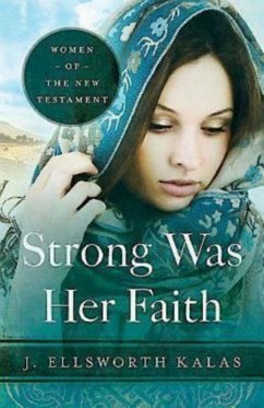 Strong Was Her Faith 22983 (eBook, ePUB)