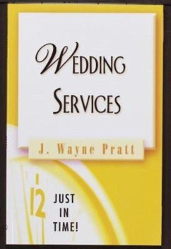 Just in Time! Wedding Services (eBook, ePUB) - Pratt, J. Wayne