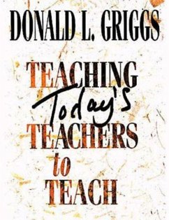 Teaching Today's Teachers to Teach (eBook, ePUB)