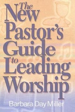 The New Pastor's Guide to Leading Worship (eBook, ePUB)