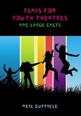 Plays for Youth Theatres and Large Casts (eBook, ePUB)