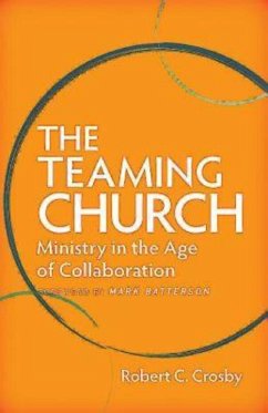 The Teaming Church (eBook, ePUB) - Crosby, Robert C.