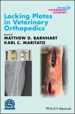 Locking Plates in Veterinary Orthopedics (eBook, PDF)