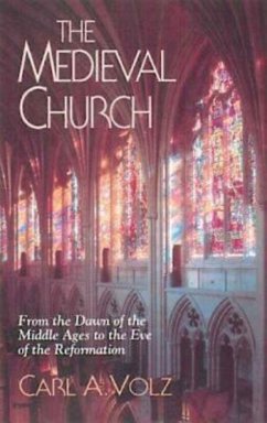 The Medieval Church (eBook, ePUB) - Volz, Carl A.