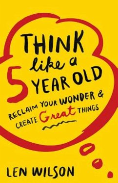 Think Like a 5 Year Old (eBook, ePUB)