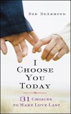I Choose You Today (eBook, ePUB)