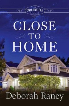 Close to Home (eBook, ePUB) - Raney, Deborah