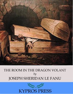 The Room in the Dragon Volant (eBook, ePUB) - Sheridan Le Fanu, Joseph