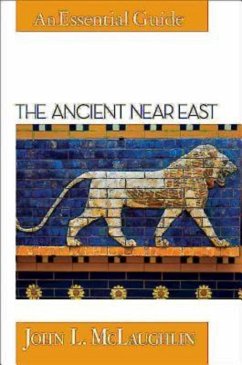 The Ancient Near East (eBook, ePUB) - Mclaughlin, John L.