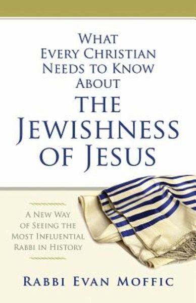 What Every Christian Needs to Know About the Jewishness of Jesus (eBook, ePUB) What Every Christian Needs to Know About the Jewishness of Jesus (eBook, ePUB)