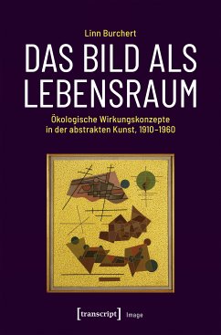 Das Bild als Lebensraum (eBook, PDF) - Burchert, Linn