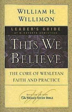 This We Believe Leader's Guide (eBook, ePUB) - Armistead, Kathy; Willimon, William H.