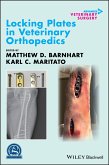 Locking Plates in Veterinary Orthopedics (eBook, ePUB)