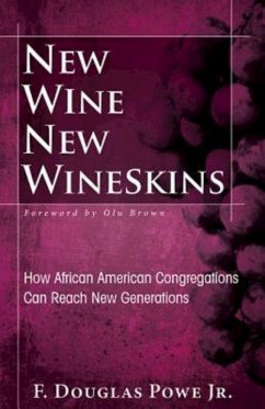 New Wine, New Wineskins (eBook, ePUB)