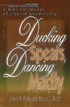 Ducking Spears, Dancing Madly (eBook, ePUB) Ducking Spears, Dancing Madly (eBook, ePUB)