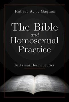 The Bible and Homosexual Practice (eBook, ePUB) - Gagnon, Robert A. J.