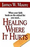 Healing Where It Hurts (eBook, ePUB)