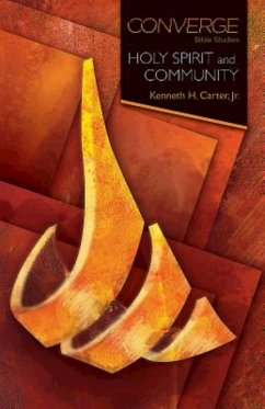 Converge Bible Studies: Holy Spirit and Community (eBook, ePUB)