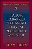 Abingdon Old Testament Commentaries: Nahum, Habakkuk, Zephaniah, Haggai, Zechariah, Malachi (eBook, ePUB) Abingdon Old Testament Commentaries: Nahum, Habakkuk, Zephaniah, Haggai, Zechariah, Malachi (eBook, ePUB)