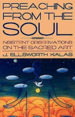 Preaching from the Soul (eBook, ePUB) - Kalas, J. Ellsworth