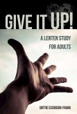 Give It Up! (eBook, ePUB)