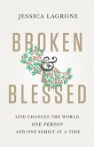 Broken & Blessed (eBook, ePUB)
