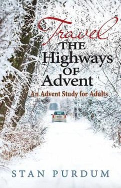 Travel the Highways of Advent (eBook, ePUB) - Purdum, Stan