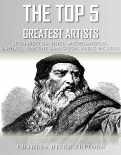 The Top 5 Greatest Artists (eBook, ePUB) - River Editors, Charles