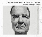 Keuschheit & Demut In Zeiten Der Cholera Keuschheit & Demut In Zeiten Der Cholera