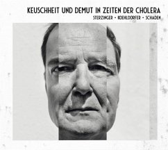 Keuschheit & Demut In Zeiten Der Cholera - Sterzinger,Stefan