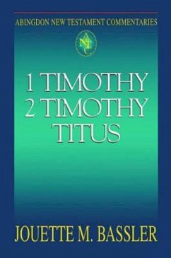 Abingdon New Testament Commentaries: 1 & 2 Timothy and Titus (eBook, ePUB)