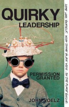 Quirky Leadership (eBook, ePUB) - Voelz, John