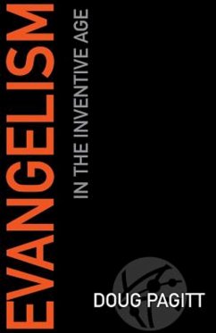 Evangelism in the Inventive Age (eBook, ePUB)