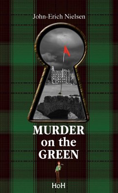 Murder on the green (eBook, ePUB) - Nielsen, John-Erich