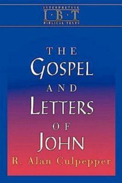 The Gospel and Letters of John (eBook, ePUB) - Culpepper, R. Alan