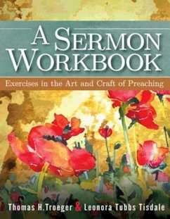 A Sermon Workbook (eBook, ePUB) - Tisdale, Leonora Tubbs; Troeger, Thomas H.