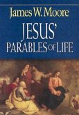 Jesus' Parables of Life (eBook, ePUB)